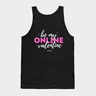 Be My Online Valentine Tank Top